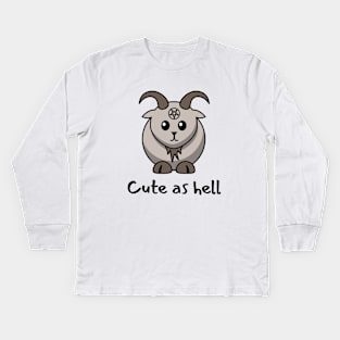 Cute As Hell Kids Long Sleeve T-Shirt